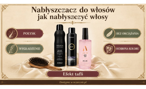Nabłyszczacz do włosów: jak nabłyszczać włosy sprayem